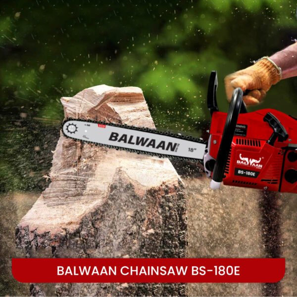 Balwaan BS‑180E Eco Chainsaw | 58 cc 2‑Stroke Engine, 18″ Guide Bar, Pocket-Friendly Power - Image 6