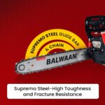 Balwaan BS‑280 Supremo Chainsaw | 62 cc 2‑Stroke Engine, 18″ Guide Bar, Free Sharpening Kit & 2T Oil - Image 8