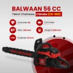 Balwaan CS‑560 Supremo Chainsaw | 56 cc 2‑Stroke Engine, 22 Inche Guide Bar - Image 4