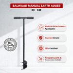 Balwaan BE‑6M Manual Earth Auger (6 Inch, Hand-Operated Hole Digger for Farming & Gardening) - Image 5