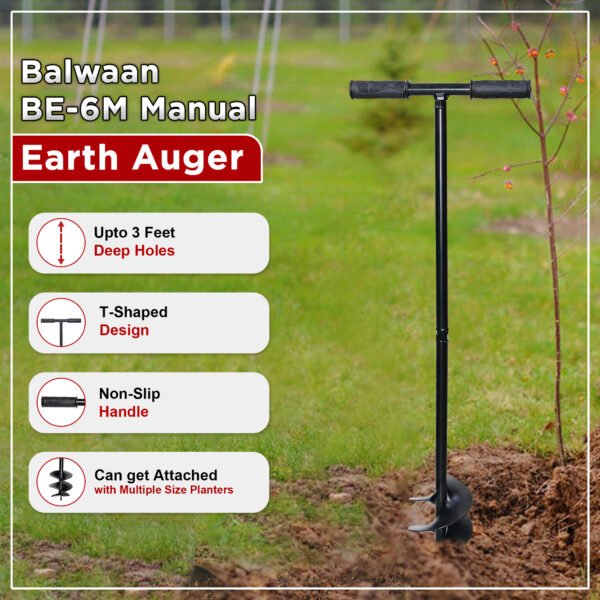 Balwaan BE‑6M Manual Earth Auger (6 Inch, Hand-Operated Hole Digger for Farming & Gardening) - Image 6
